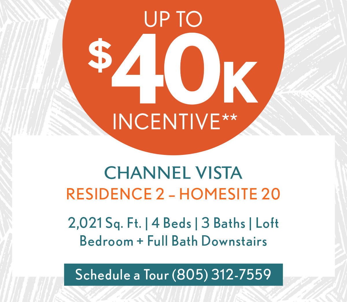 Up To $40K Incentive** at Channel Vista | Schedule a Tour (805) 312-7559